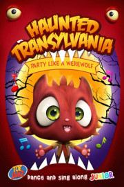 Haunted Transylvania: Party Like A Werewolf poster
