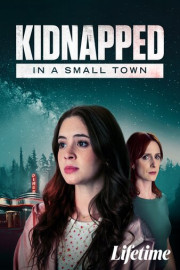 Kidnapped in a Small Town poster