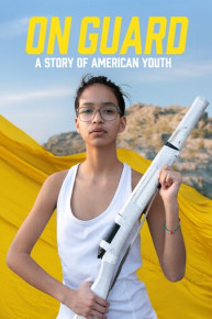 On Guard: A Story of American Youth