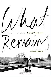 What Remains: The Life and Work of Sally Mann poster