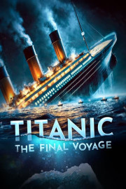 Titanic: The Final Voyage poster