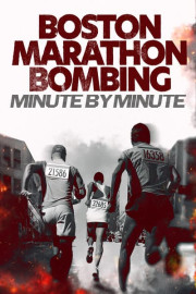 Boston Marathon Bombings: Minute by Minute poster