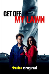 Get Off My Lawn