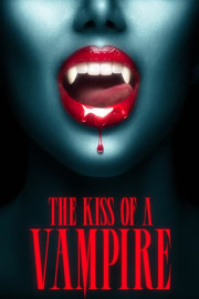 The Kiss of a Vampire poster