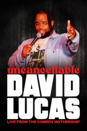 David Lucas: Uncancellable poster