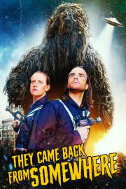 They Came Back From Somewhere