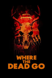 Where the Dead Go