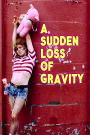 A Sudden Loss of Gravity poster