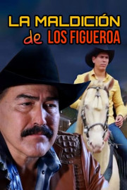 La maldición de los Figueroa poster