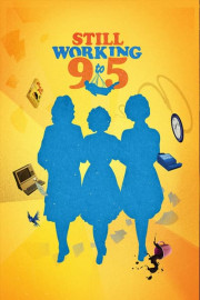Still Working 9 to 5