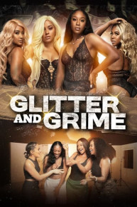 Glitter and Grime