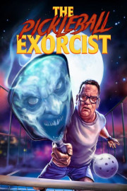 The Pickleball Exorcist poster