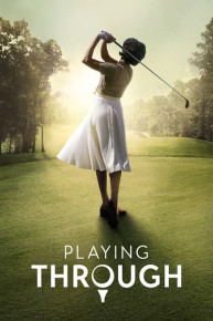 Playing Through