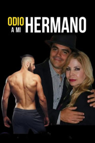 Odio a mi hermano