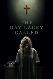 The Day Lacey Called