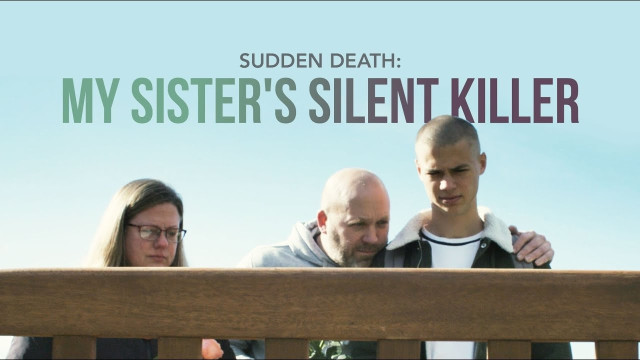 Watch Sudden Death: My Sister's Silent Killer Online
