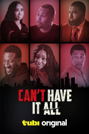 Can’t Have It All