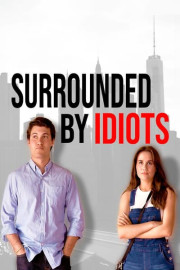 Surrounded by Idiots poster