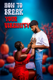 How to Break Your Virginity poster