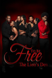 To Be Free: The Lion's Den poster