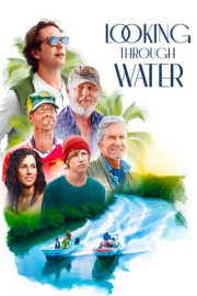 Looking Through Water poster