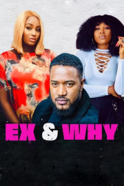 Ex and Why