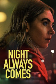 Night Always Comes