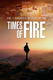The 7 Churches of Revelation: Times of Fire poster
