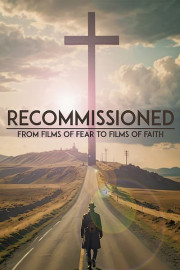 Recommissioned: From Films of Fear to Films of Faith poster