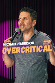 Michael Harrison: Overcritical poster