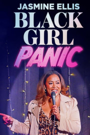Jasmine Ellis: Black Girl Panic poster