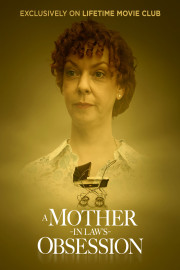 A Mother-in-Law's Obsession