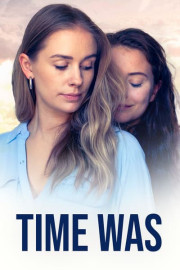 Time Was