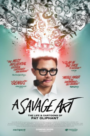 A Savage Art: The Life and Cartoons of Pat Oliphant