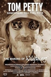 Tom Petty - Somewhere You Feel Free: The Making of "Wildflowers"