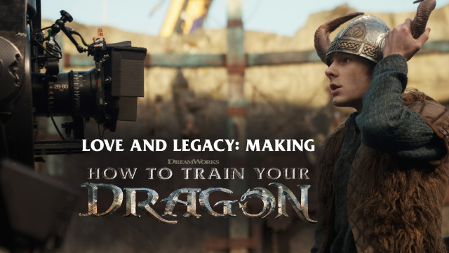 Watch Love and Legacy: Making How To Train Your Dragon Online
