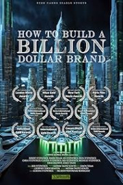 How to Build A Billion Dollar Brand: The Naked Diablo Story poster