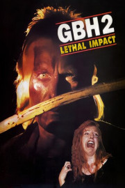 G.B.H. 2: Lethal Impact poster