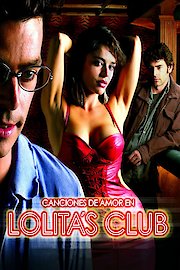 Canciones de Amor en Lolita's club poster