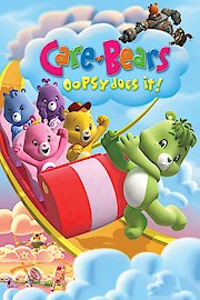 Care Bears: Oopsy Does It!