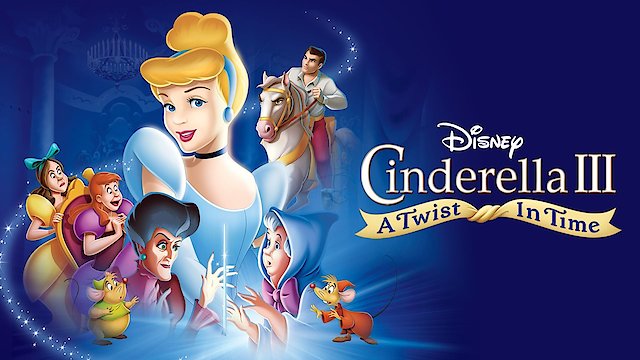 Watch Cinderella III: A Twist in Time Online