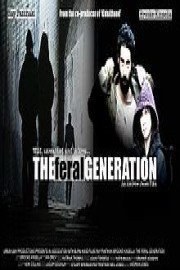 The Feral Generation poster