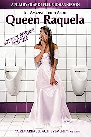 The Amazing Truth About Queen Raquela poster