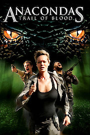 Anacondas: Trail of Blood poster
