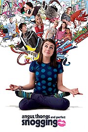 Angus, Thongs and Perfect Snogging poster