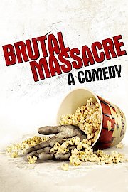 Brutal Massacre: A Comedy poster