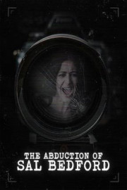 The Abduction of Sal Bedford
