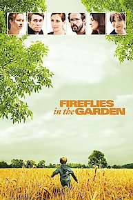 Fireflies in the Garden (2011 film)