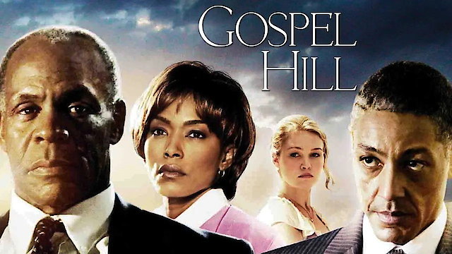 Watch Gospel Hill Online