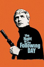 The Night of the Following Day poster
